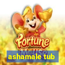 ashamale tub